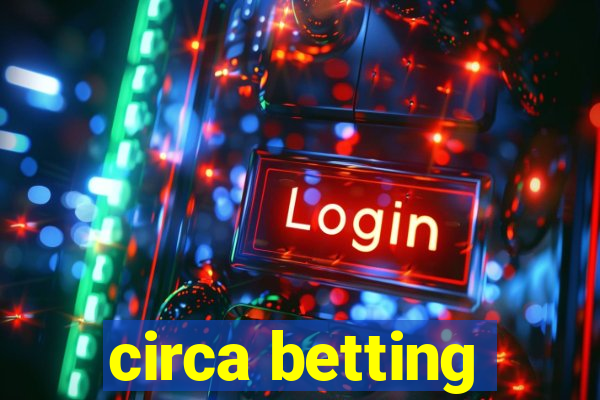 circa betting