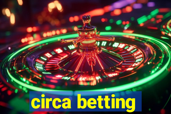 circa betting