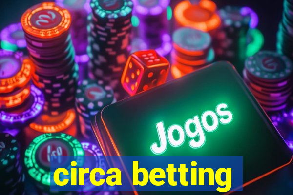 circa betting