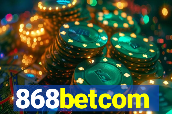 868betcom