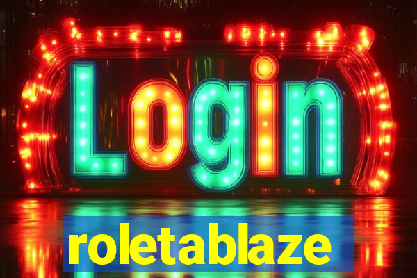 roletablaze