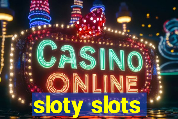 sloty slots