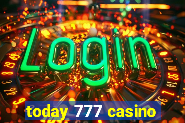 today 777 casino