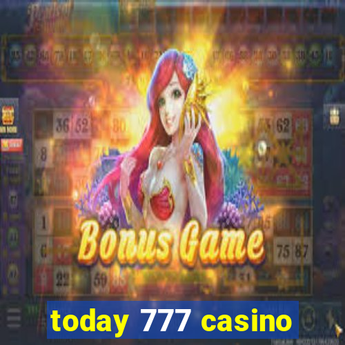 today 777 casino