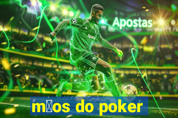 m茫os do poker