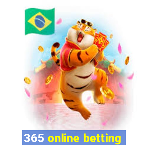 365 online betting