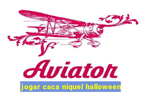 jogar caca niquel halloween