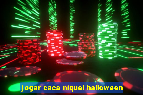 jogar caca niquel halloween