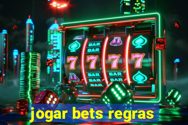 jogar bets regras