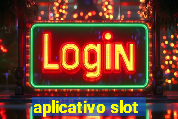 aplicativo slot