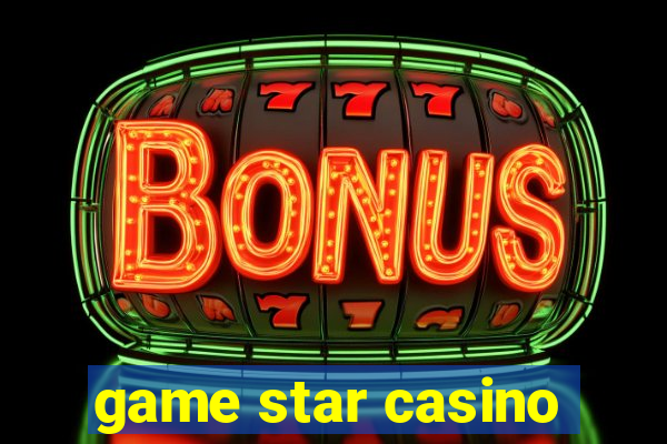 game star casino