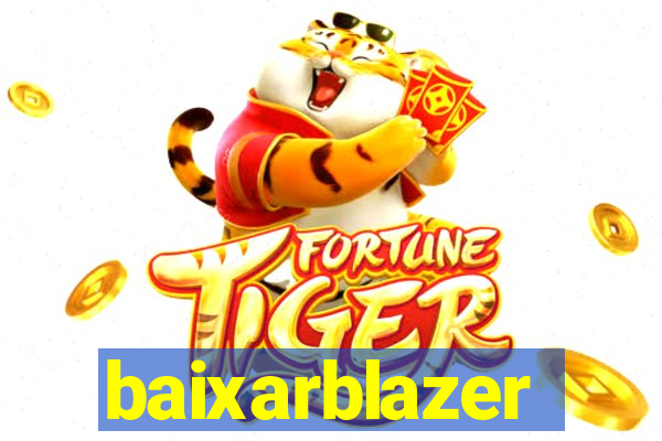 baixarblazer