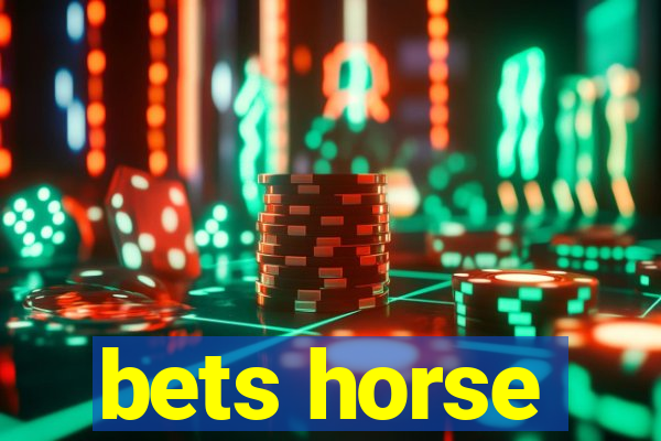 bets horse