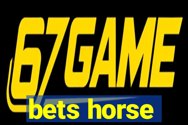 bets horse