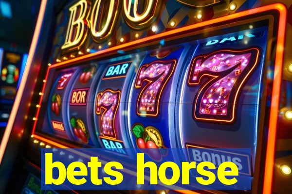 bets horse