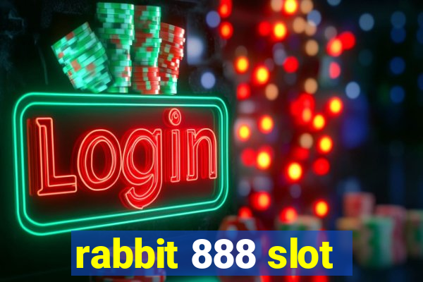 rabbit 888 slot