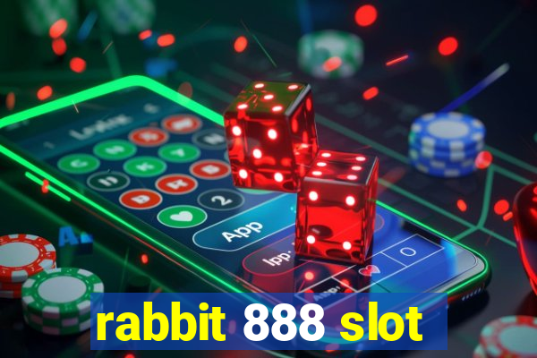 rabbit 888 slot