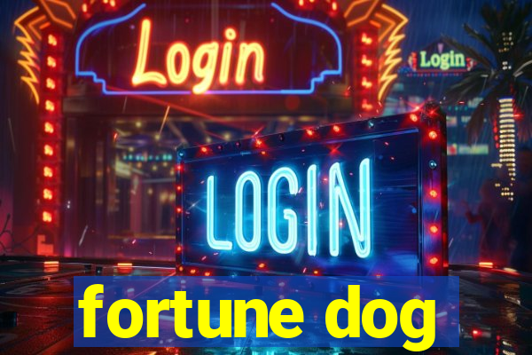 fortune dog