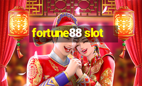 fortune88 slot