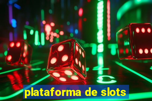 plataforma de slots