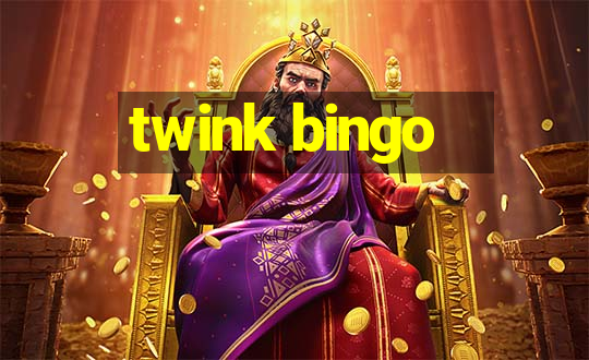 twink bingo