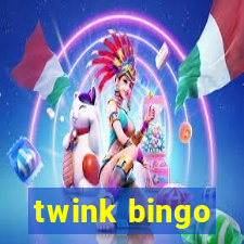 twink bingo